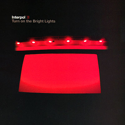 Interpol - Turn on the Bright Lights. 1. Untitled 2. Obstacle 1